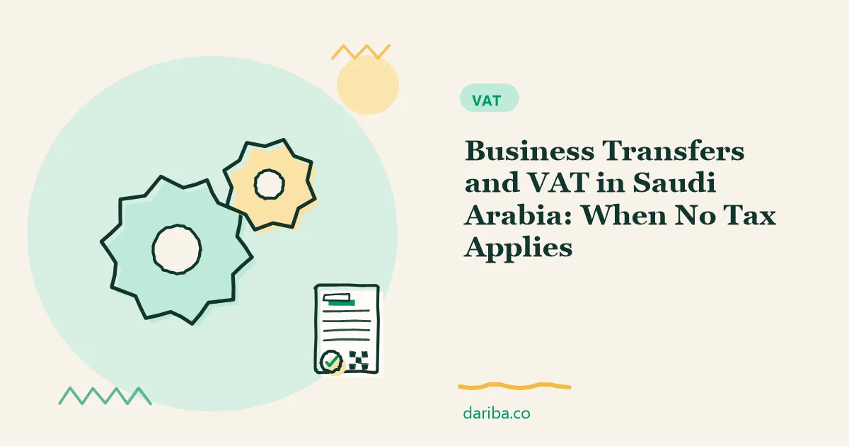 Business transfers: Business Transfers and VAT in Saudi Arabia | dariba.co