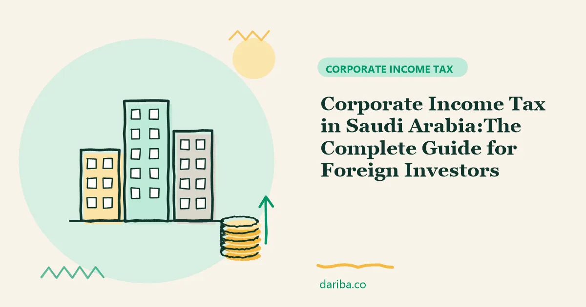 Income: Corporate Income Tax in Saudi Arabia | dariba.co