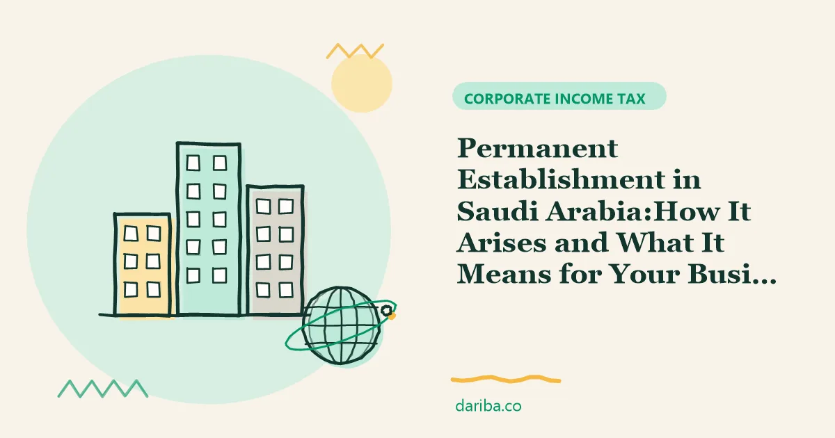 Permanent establishment: Permanent Establishment in Saudi Arabia | dariba.co