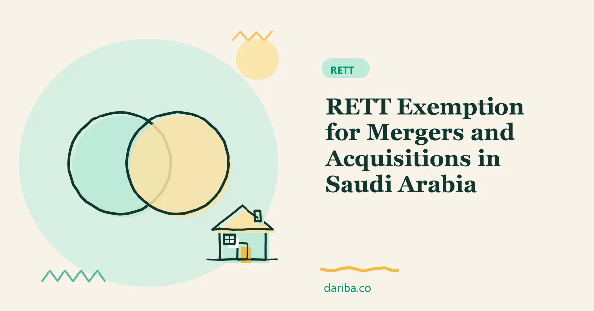 Mergers and acquisitions: RETT Exemption for Mergers and Acquisitions in Saudi Arabia | dariba.co