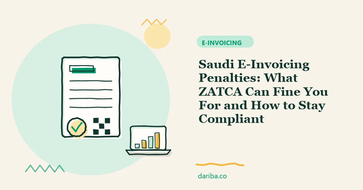 E-invoicing penalties: Saudi E-Invoicing Penalties | dariba.co