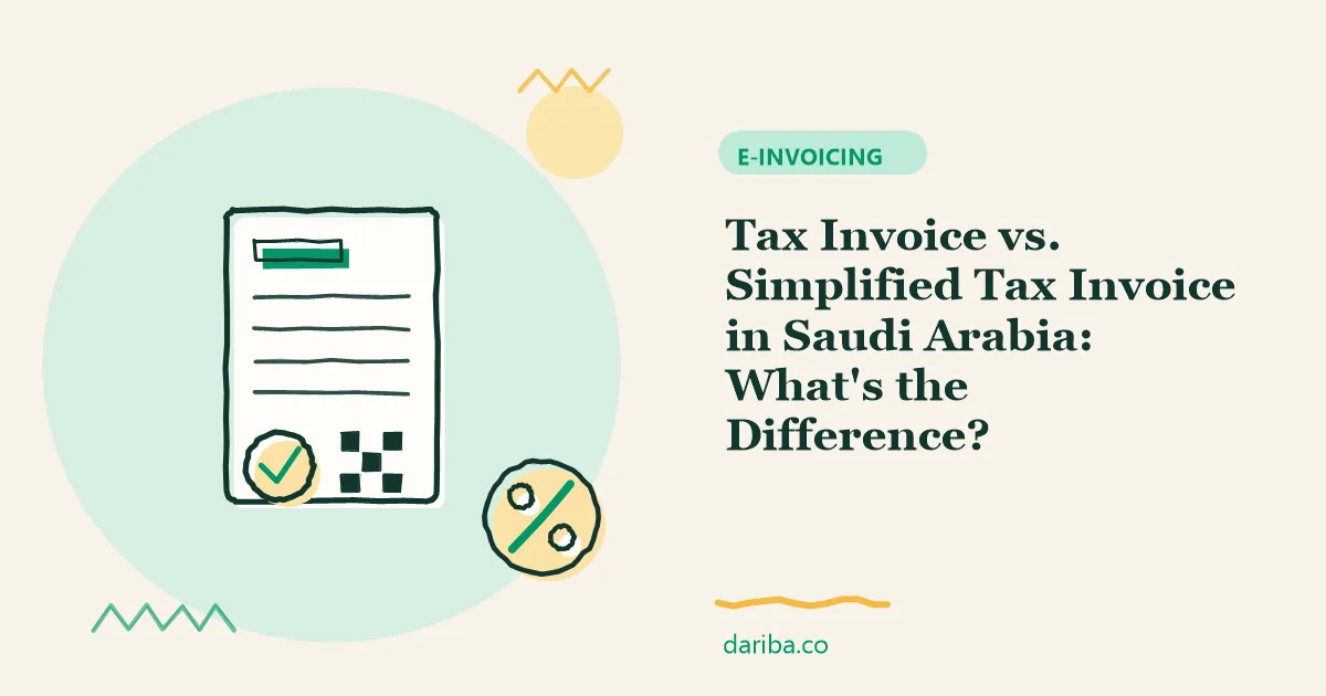 Simplified tax invoice: Tax Invoice vs. Simplified Tax Invoice in Saudi Arabia | dariba.co
