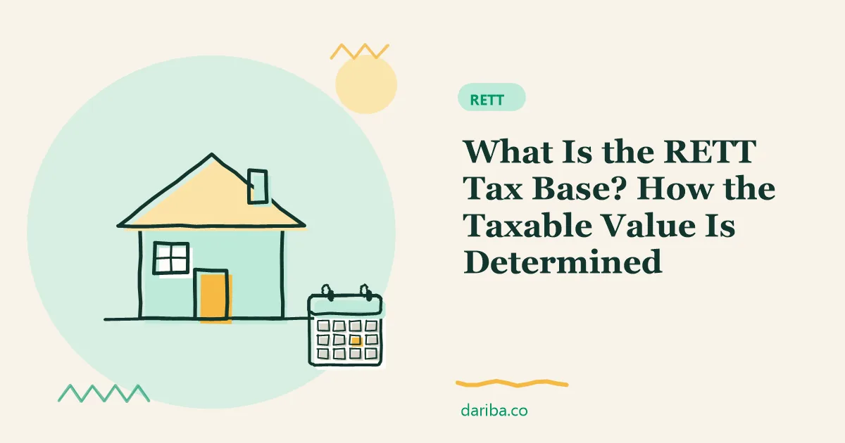 RETT tax base: What Is the RETT Tax Base? How the Taxable Value Is Determined | dariba.co